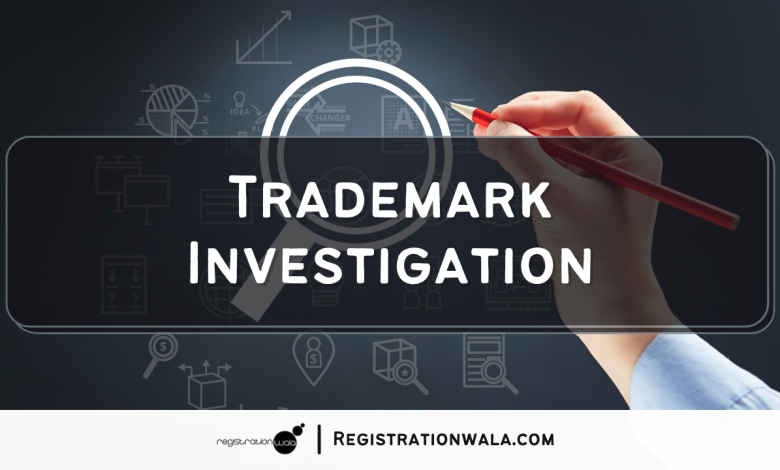 Trademark Investigation