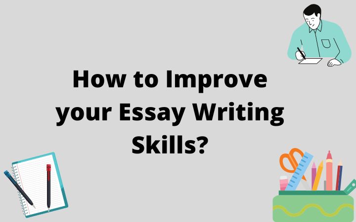 Essay Writing Skills